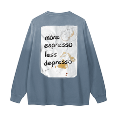 More Espresso Less Depresso Gradient Washed Long Sleeve T-Shirt