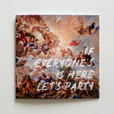 If Everyone's Is Here Let's Party - Handwritten Postcard