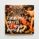 Everyone's Naked, It's Your Birthday. - Handwritten Postcard