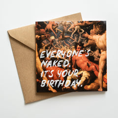 Everyone's Naked, It's Your Birthday. - Handwritten Postcard