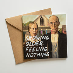 Growing Older, Feeling Nothing. - Handwritten Postcard
