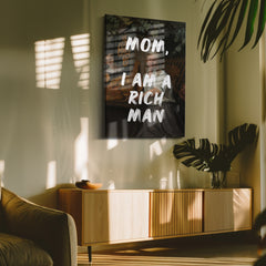 Mom, I Am a Rich Man – Handwritten Canvas